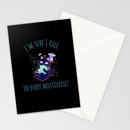 I'm sure I rule in every universe Stationery Card