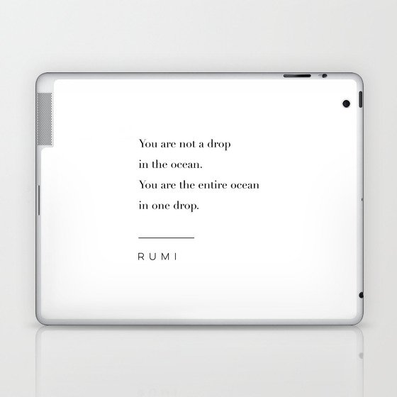 You Are Not A Drop In The Ocean by Rumi Laptop & iPad Skin