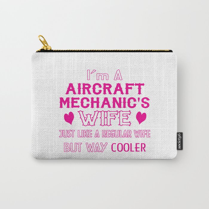 Aircraft Mechanic's Wife Carry-All Pouch