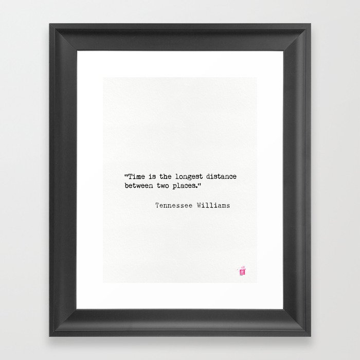 Tennessee Williams quote Framed Art Print