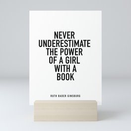 Never Underestimate the Power of a Girl With a Book Mini Art Print