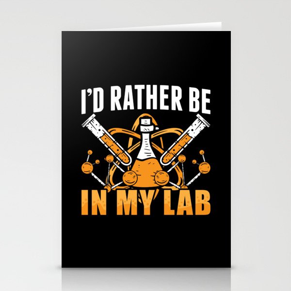 I'd Rather Be In My Lab Tech Laboratory Technician Stationery Cards