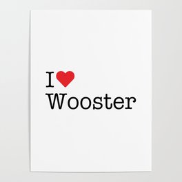 I Heart Wooster, OH Poster