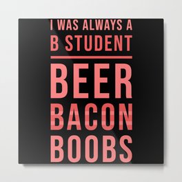 Bacon Saying Metal Print | Funny Sayings, Bacon, Funny, Bacon Gift, Meat, Bacon Saying, Graphicdesign, Food, Bacon Lover, Ham 
