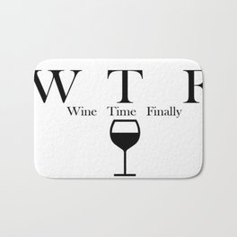Wine Time Finally Bath Mat | Typography, Relax, Nature, Power, Stencil, Natural, Energy, Digital, Pattern, Vector 