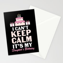 I Can't Keep Calm My Daughter's Birthday Stationery Card