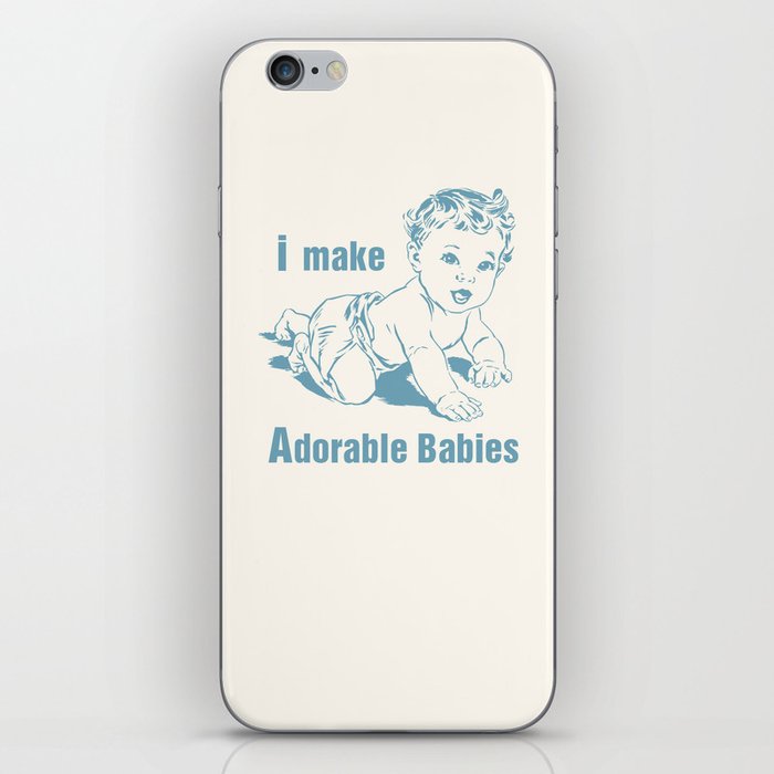 I Make Adorable Babies iPhone Skin