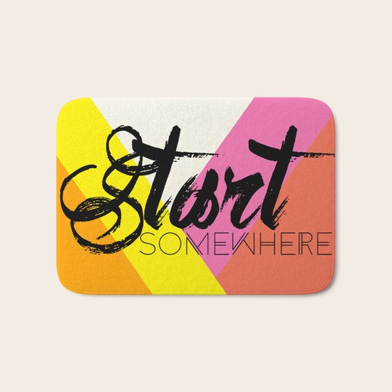 Start Somewhere Bath Mat