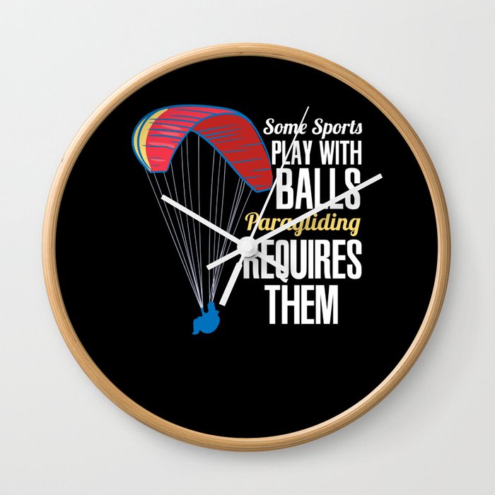 Paragliding Requires Wall Clock