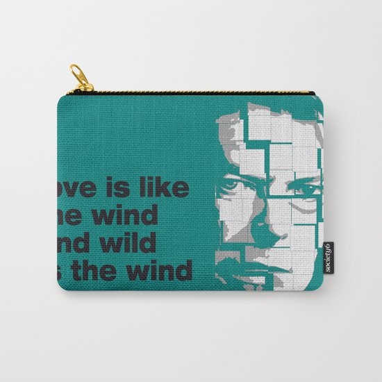 Love is like the wind - D. Bowie Carry-All Pouch