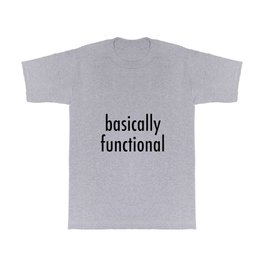 basically functional T Shirt