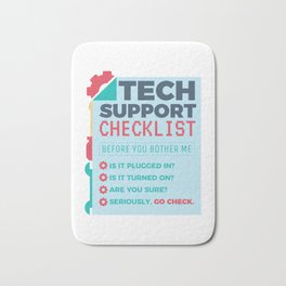 Tech Support Checklist - Computer Helpdesk Admin Bath Mat | Smartphone, Sleepmode, Technician, Have, Debugging, Restart, Support, Programmer, Poweroff, Restore 