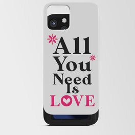 All You Need is Love iPhone Card Case