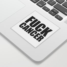 Fuck Cancer Sticker