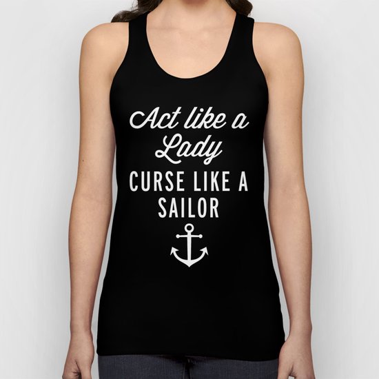 Curse Like A Sailor Funny Quote Unisex Tank Top