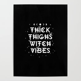 Halloween Wiccan Occult Thick Thighs Witch Vibes Poster