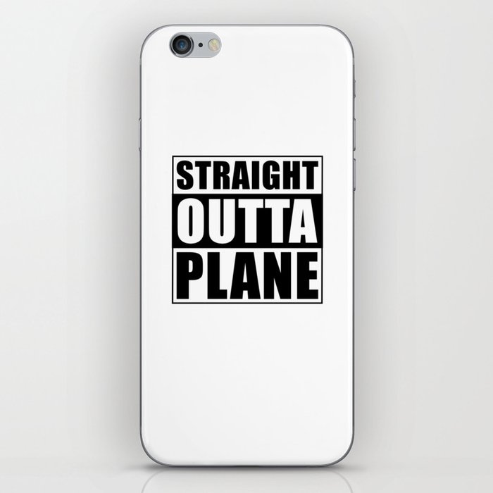 Straight Outta Plane iPhone Skin