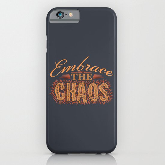 Embrace the Chaos iPhone & iPod Case