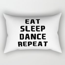 Eat Sleep Dance Repeat Rectangular Pillow
