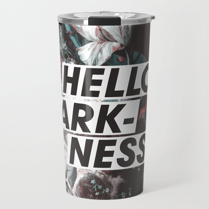 Hello Darkness Travel Mug