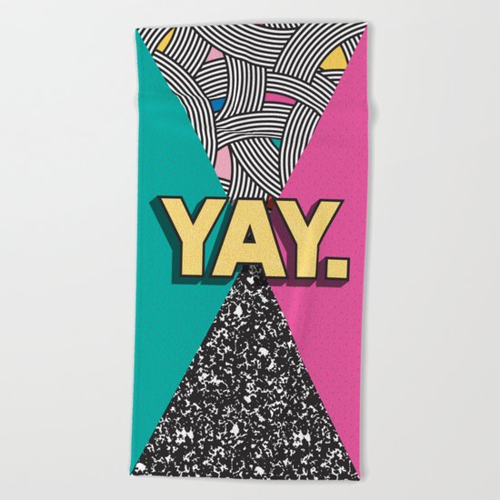 Yay. Positive Typography Message Beach Towel