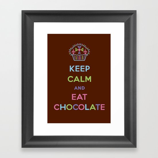 Keep Calm Eat Chocolate Framed Art Print