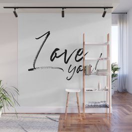Love You! Wall Mural