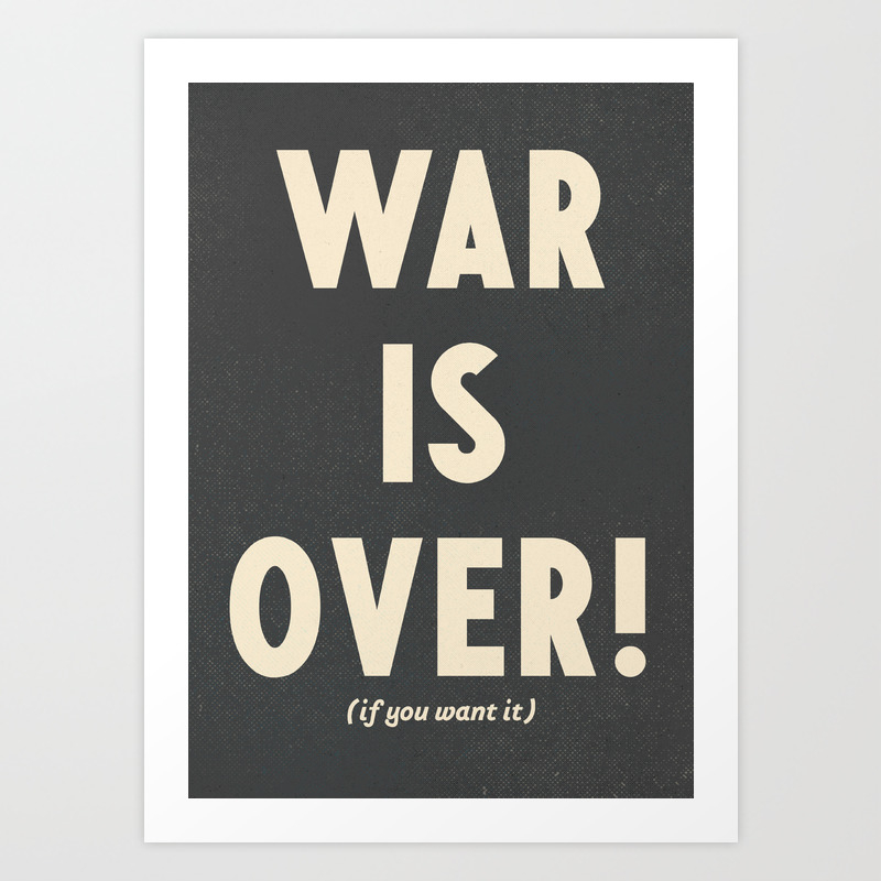 War Is Over If You Want It Vintage Art Peace Yoko Ono