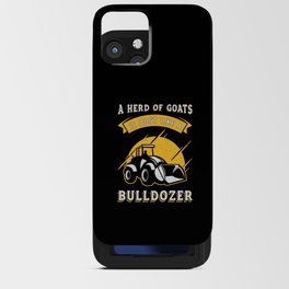 Like A Bulldozer Construction Worker Bulldozers iPhone Card Case