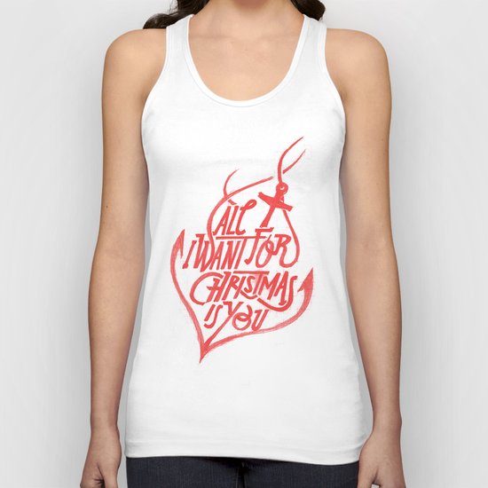All I want for Christmas is you! Unisex Tank Top