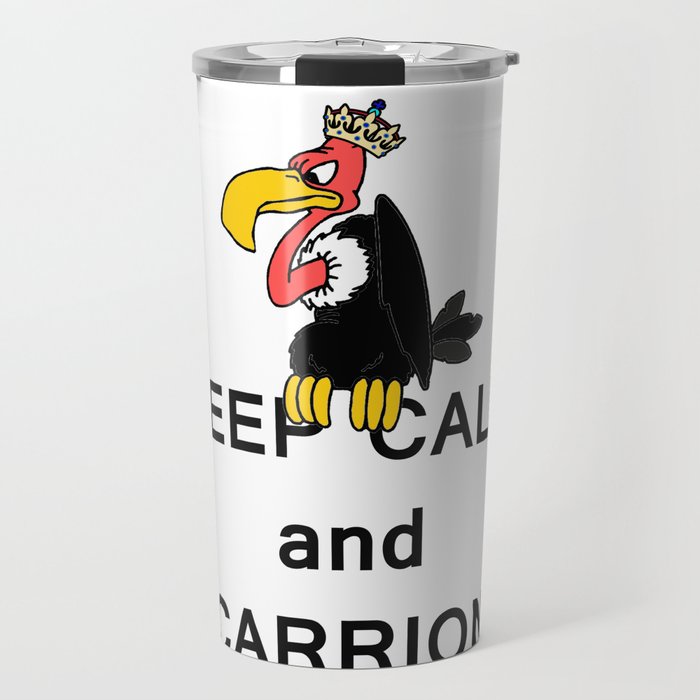 Keep Calm and Carry On Carrion Vulture Buzzard with Crown Meme Travel Mug