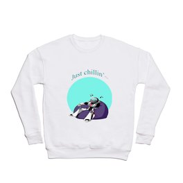 Just chillin~ Crewneck Sweatshirt