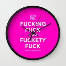 Fucking Fuck Fuck Fuckety Fuck- Pink Wall Clock