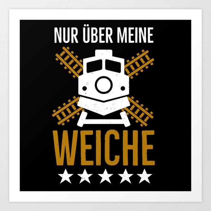 Lokführer Weiche lustige Eisenbahner Sprüche Art Print by Foxxy Merch