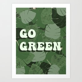 Go Green Art Art Print