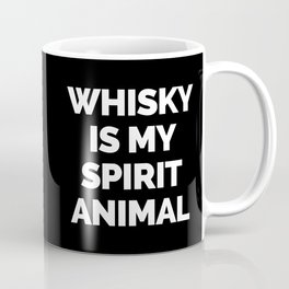 Whisky Spirit Animal Funny Quote Mug