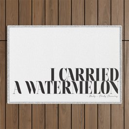 I carried a watermelon - Dirty Dancing Quote Outdoor Rug