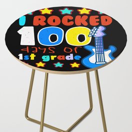 Days Of School 100th Day Rocked 100 1st Grader Side Table