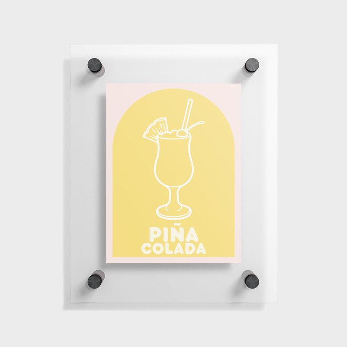PIÑA COLADA Floating Acrylic Print
