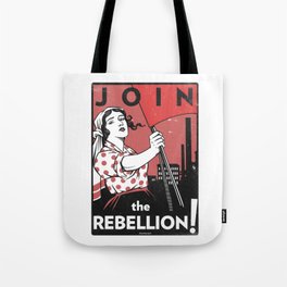 Join The Rebellion! Tote Bag