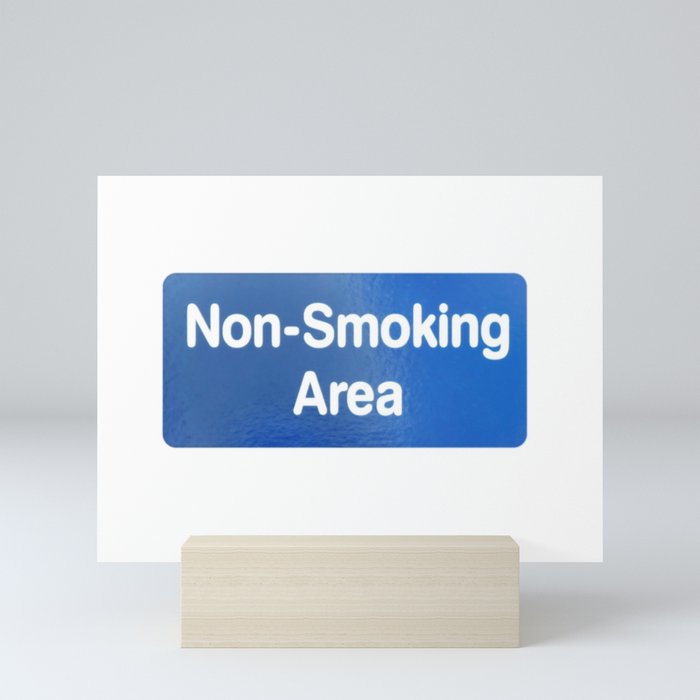 Non Smoking Area Mini Art Print