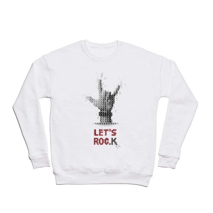 Let's ROCK Crewneck Sweatshirt