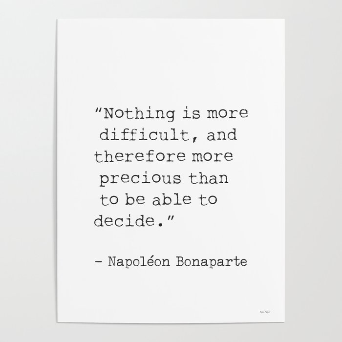 Napoleon typed quote Poster