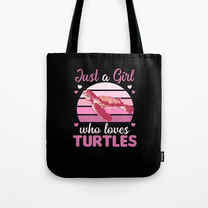 Just A Girl who Loves Turtles - cute Turtle Tote Bag
