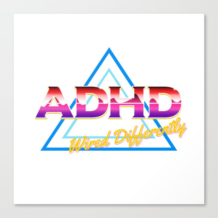 ADHD - Wired Differently Canvas Print