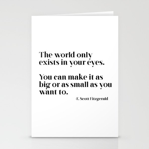 The world only exists in your eyes Stationery Cards