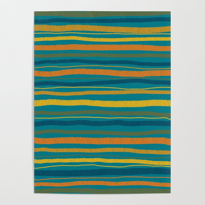 Crayon Stripes in Moroccan Teal Blue, Orange, Ochre, Green, Yellow Poster