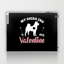 My Shiba Inu Is My Valentine Cute Dog Laptop Skin