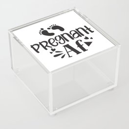 Pregnant AF Acrylic Box