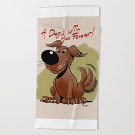 Your best friend Beach Towel